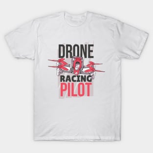 Drone racing pilot T-Shirt